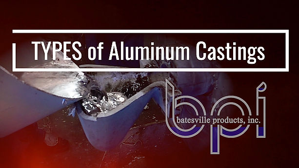 Types of aluminum casting